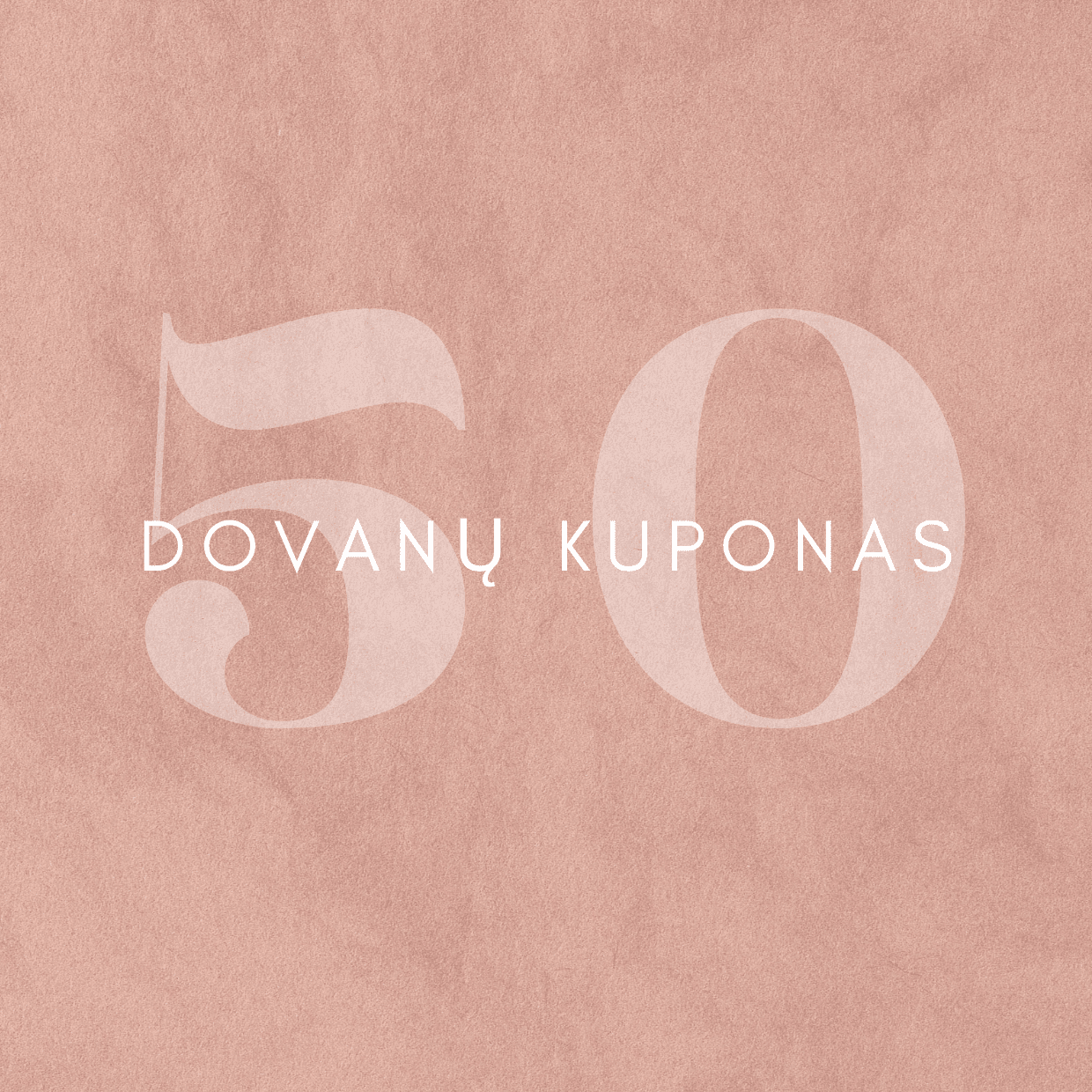 Dovanų kuponas - 50 eurų