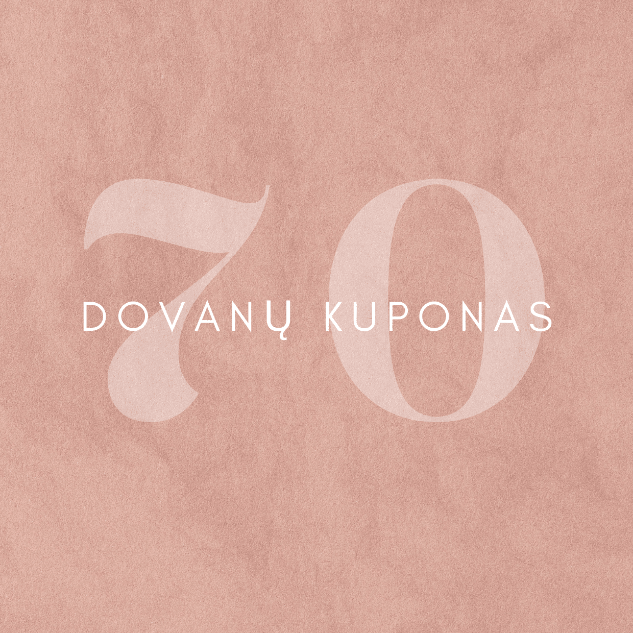 Dovanų kuponas - 70 eurų